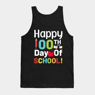 Happy 100 th day of school Tank Top